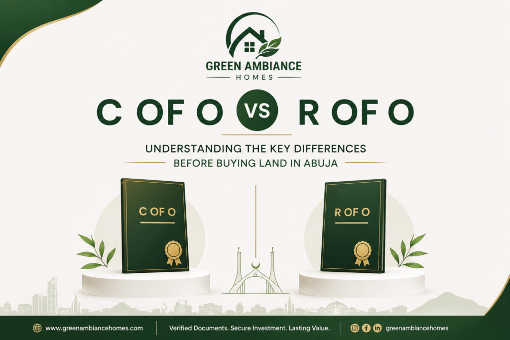 C of O vs R of O explained for Abuja land buyers with FCDA and AGIS verification
